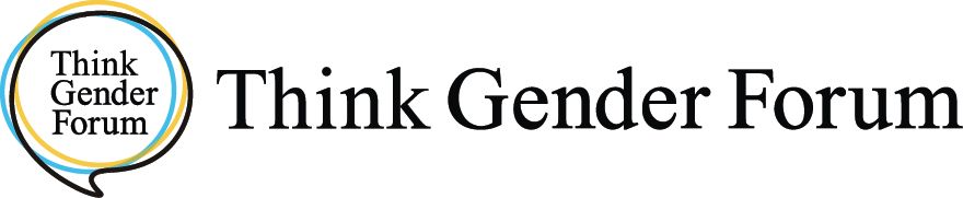 Think Gender Forum